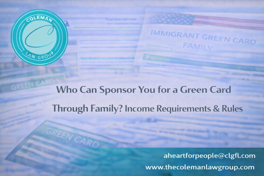 Who Can Sponsor You for a Green Card Through Family? Income Requirements & Rules