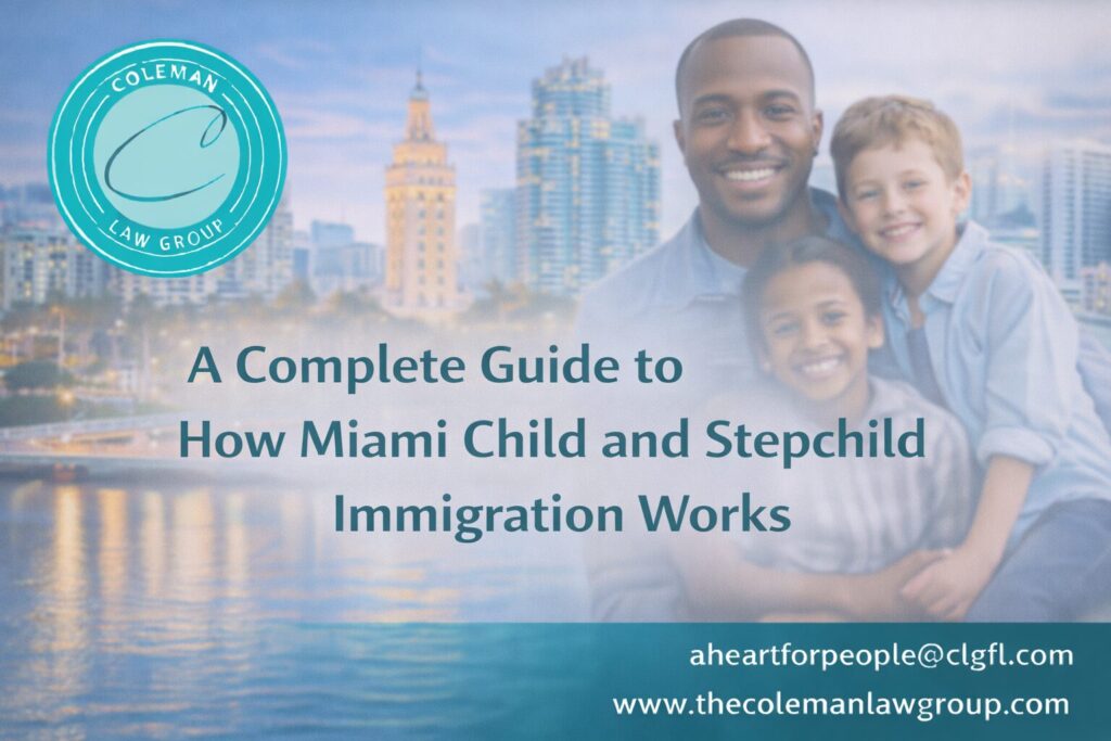 Miami Child and Stepchild Immigration