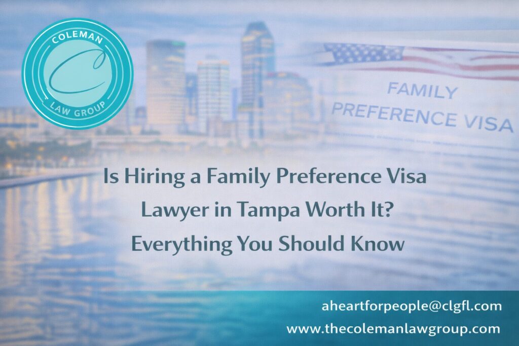 Family Preference Visa Lawyer Tampa