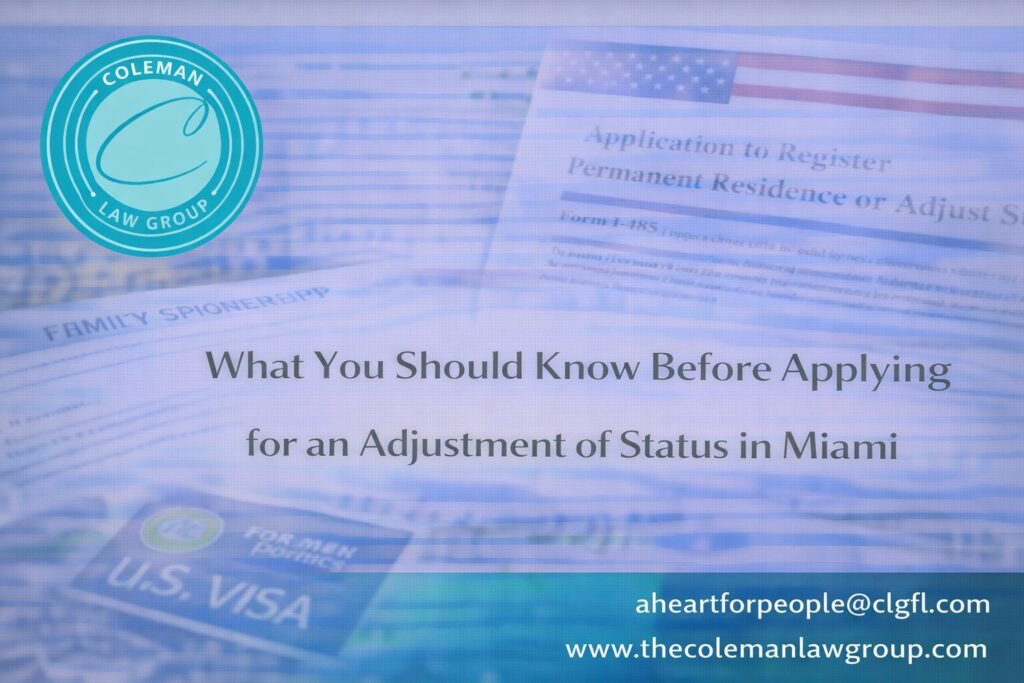 A Detailed Guide to Applying for Adjustment of Status in Miami