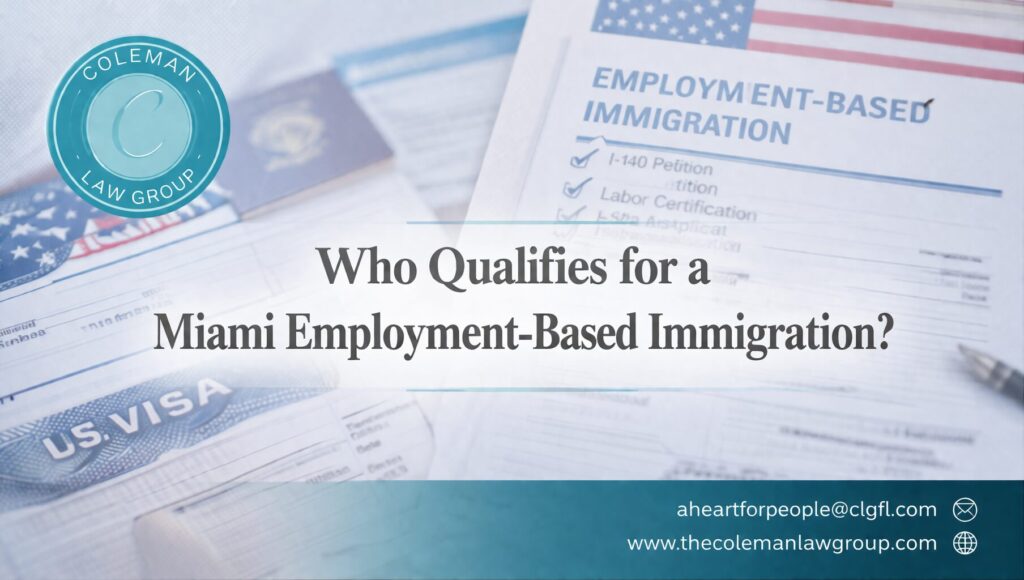 Miami Employment-Based Immigration
