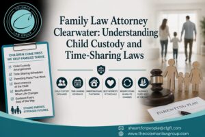 Family Law Attorney Clearwater for Child Custody